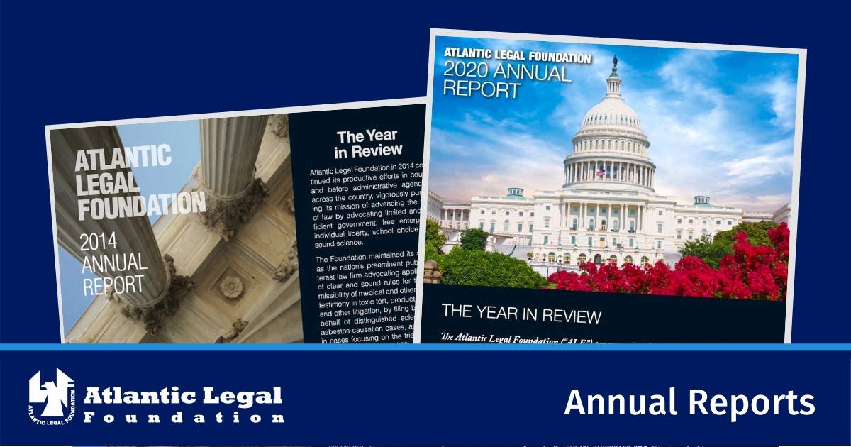 graphic image showing annual reports for Atlantic Legal Foundation's Annual Report web page