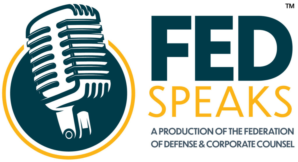 Podcast: FDCC Interviews ALF Executive Vice President & General Counsel Larry Ebner